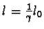 $ l = \frac{1}{\gamma}l_{0}$