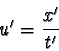 \begin{displaymath}u' = \frac{x'}{t'} \end{displaymath}